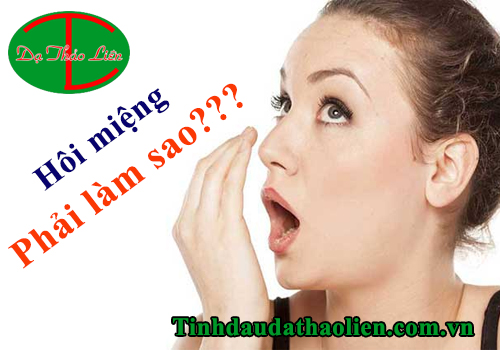 Hôi miệng phải làm sao